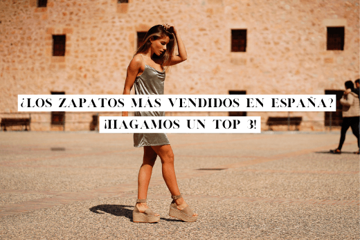 ¿Los zapatos más vendidos en España? ¡Hagamos un Top 3! - Alpargatasmias