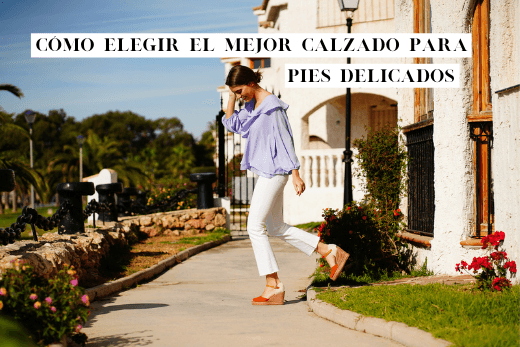 ‍CÓMO ELEGIR EL MEJOR CALZADO PARA PIES DELICADOS - MIAS