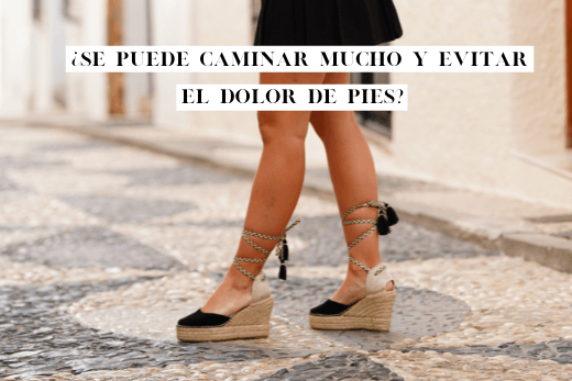 ‍¿Se puede caminar mucho y evitar el dolor de pies? - MIAS